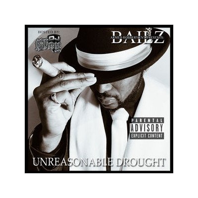 BAILZ - Ureasonable Drought (DIGITAL)